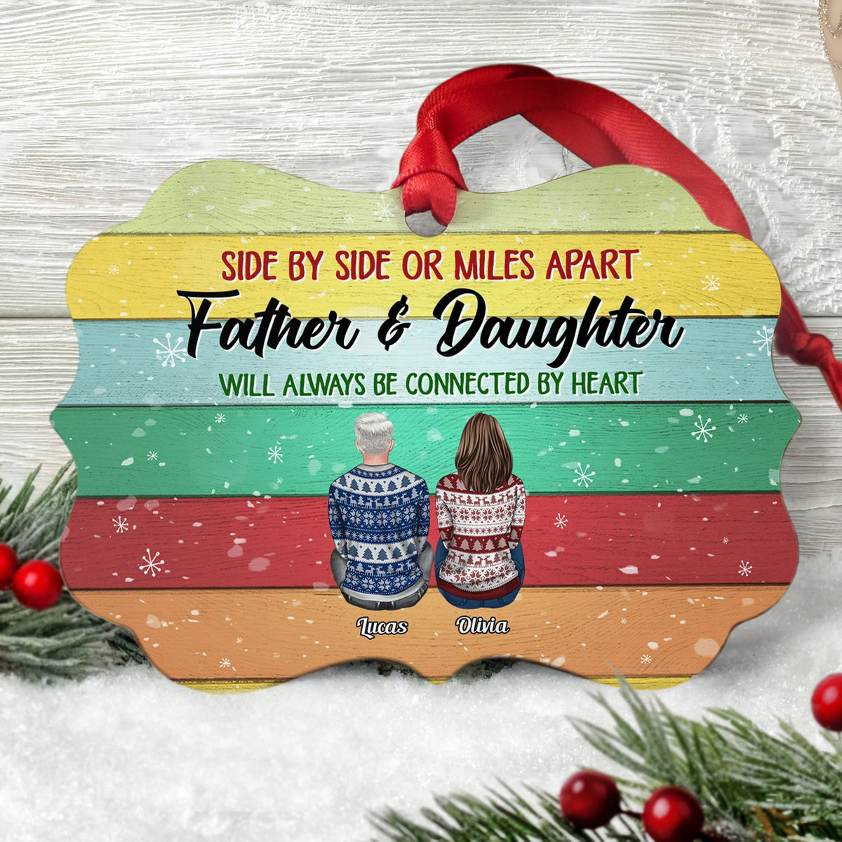 The Love Between Father And Daughter Is Forever - Personalized Aluminum Ornament - Christmas Gift Father Ornament For Dad, Father, Papa - Ugly Christmas Sweater Sitting