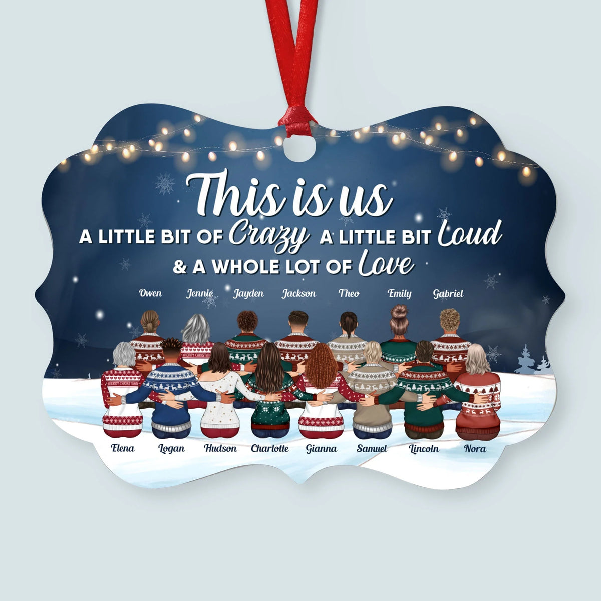 This Is Us A Little Bit Of Crazy - Personalized Aluminum Ornament - Christmas Gift Family Ornament For Besties, Siblings - Ugly Christmas - Up To 20 People