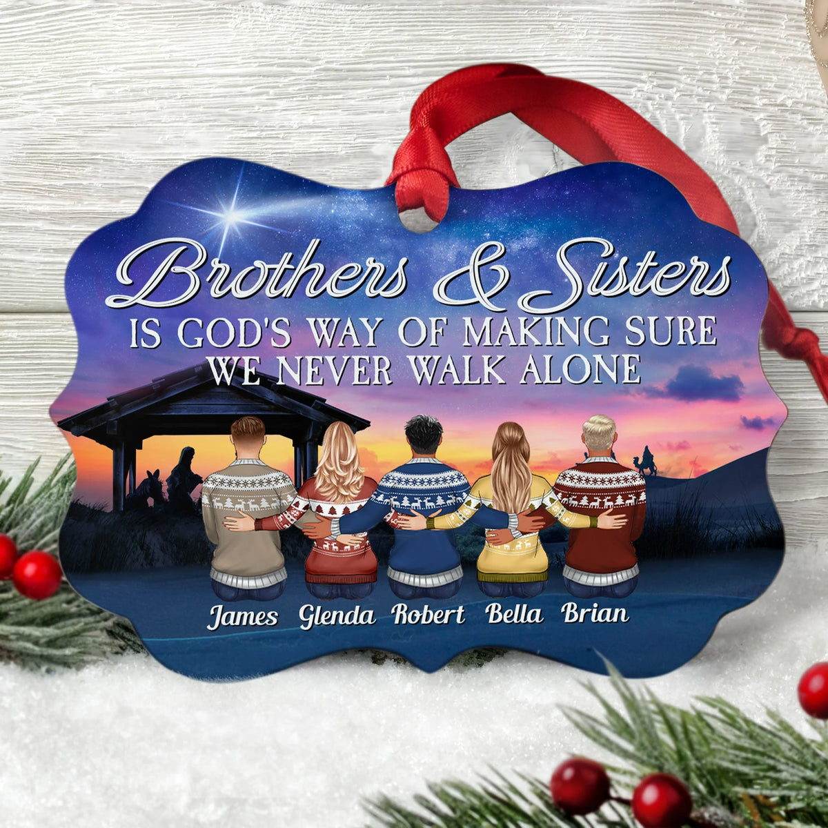 Brothers & Sisters Are God Way Of Making Sure We Never Walk Alone - Personalized Aluminum Ornament - Family Hugging