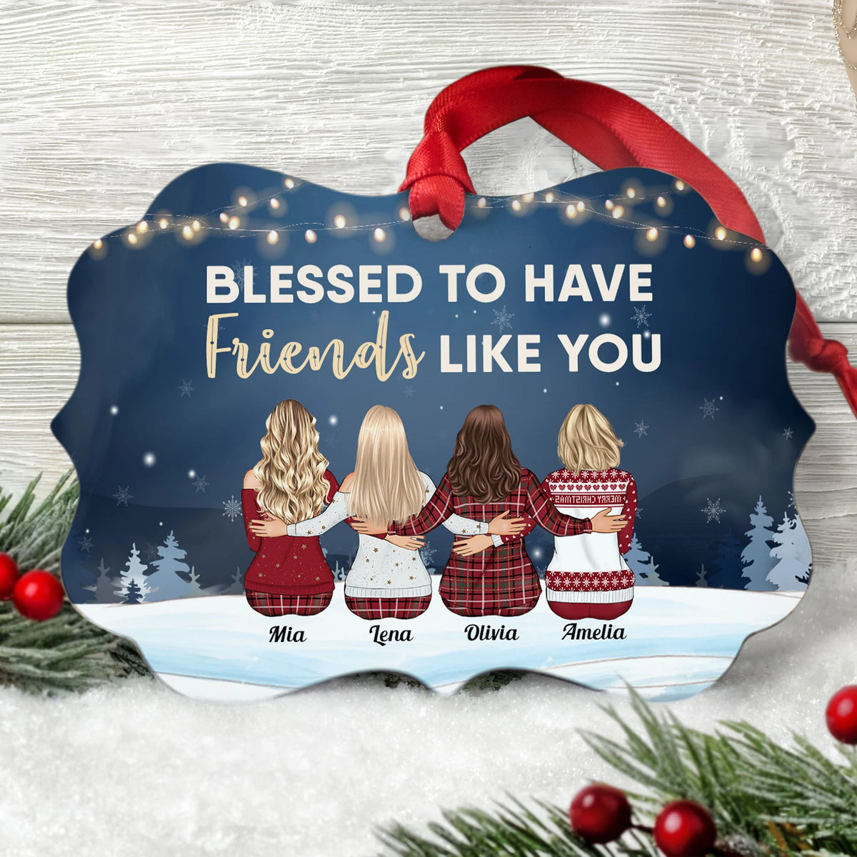 Blessed To Have Friends Like You - Personalized Aluminum Ornament - Christmas Gift For Friends, Co-Workers -  Family Sitting