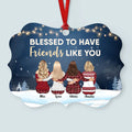 Blessed To Have Friends Like You - Personalized Aluminum Ornament - Christmas Gift For Friends, Co-Workers -  Family Sitting