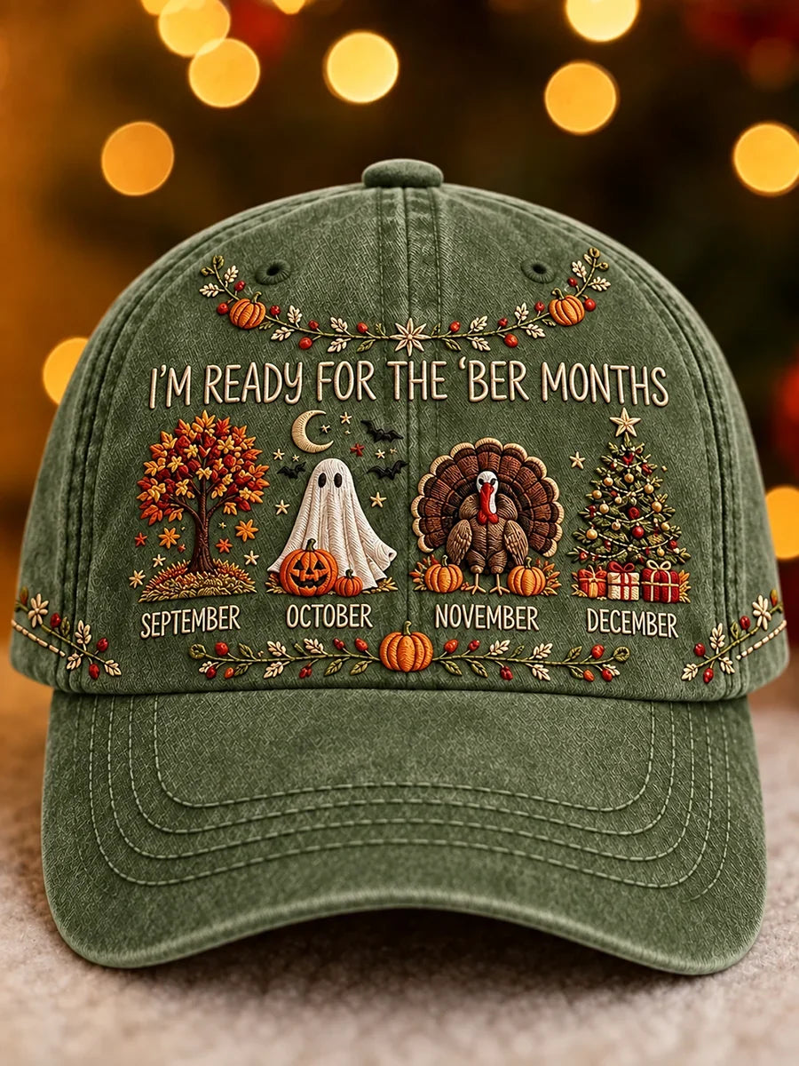Vintage I'm Ready For The 'ber Months Print Unisex Hat